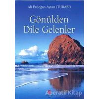 Gönülden Dile Gelenler - Ali Erdoğan Aytan - Can Yayınları (Ali Adil Atalay)