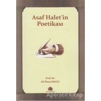 Asaf Halet’in Poetikası - Ali İhsan Kolcu - Salkımsöğüt Yayınları