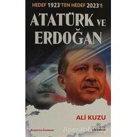 Atatürk ve Erdoğan - Ali Kuzu - Kariyer Yayınları