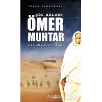 Çöl Aslanı Ömer Muhtar - Ali Muhammed Sallabi - Ravza Yayınları