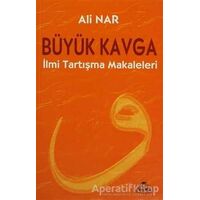 Büyük Kavga - Ali Nar - Ravza Yayınları