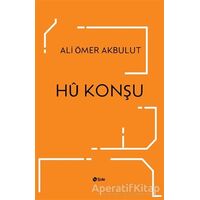 Hü Konşu - Ali Ömer Akbulut - Şule Yayınları