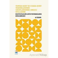 Topsıs-Sort Ve Codas-Sort Tekniklerinin Gruplandırma Amaçlı Kullanımı - Ali Özdemir - Nisan Kitabevi