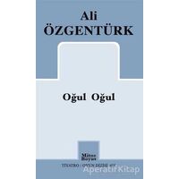 Oğul Oğul - Ali Özgentürk - Mitos Boyut Yayınları