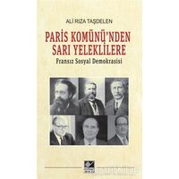 Paris Komününden Sarı Yeleklilere - Ali Rıza Taşdelen - Kaynak Yayınları