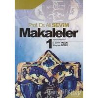 Makaleler Cilt: 1 - Ali Sevim - Berikan Yayınevi