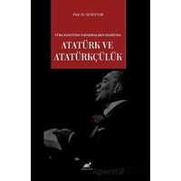 Türk Basınında Tartışmaların Odağında Atatürk ve Atatürkçülük