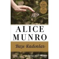 Bazı Kadınlar - Alice Munro - Can Yayınları