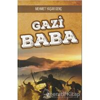 Gazi Baba - Mehmet Yaşar Genç - Sebe Yayınları