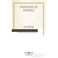 Judith - Christian Friedrich Hebbel - İş Bankası Kültür Yayınları