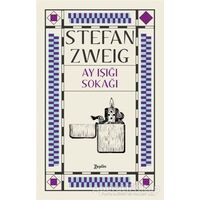 Ay Işığı Sokağı - Stefan Zweig - Zeplin Kitap