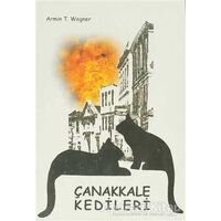 Çanakkale Kedileri - Armin T. Wegner - Belge Yayınları