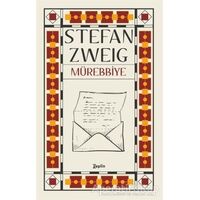 Mürebbiye - Stefan Zweig - Zeplin Kitap