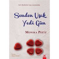 Senden Uzak Yedi Gün - Monika Peetz - Kırmızı Kedi Yayınevi