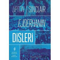 Ejderhanın Dişleri - Upton Sinclair - Yordam Edebiyat