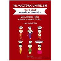 Yılmaztürk Üniteleri Pratik Çince - Halit Yılmaztürk - İkinci Adam Yayınları