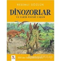 Resimli Sözlük - Dinozorlar ve Tarih Öncesi Yaşam - Kolektif - Almidilli
