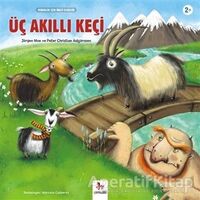 Üç Akıllı Keçi - Minikler İçin Ünlü Eserler - Peter Christian Asbjörnsen - Almidilli