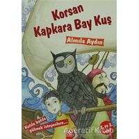 Korsan Kapkara Bay Kuş - Almila Aydın - Altın Kitaplar