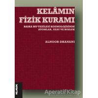 Kelamın Fizik Kuramı - Alnoor Dhanani - Klasik Yayınları