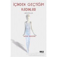 İçinden Geçtiğim Kadınlar - Alper Akdemir - Gece Kitaplığı