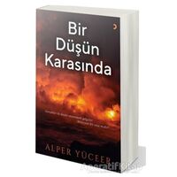 Bir Düşün Karasında - Alper Yüceer - Cinius Yayınları