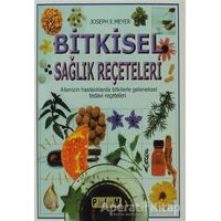 Bitkisel Sağlık Reçeteleri - Joseph E. Meyer - Platform Yayınları