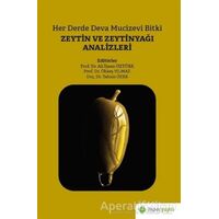 Her Derde Deva Mucizevi Bitki Zeytin ve Zeytinyağı Analizleri - Ökkeş Yılmaz - Hiperlink Yayınları