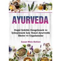 Ayurveda - Susan Weis-Bohlen - Platform Yayınları