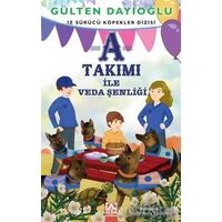 A Takımı - A Takımı ile Veda Şenliği - Gülten Dayıoğlu - Altın Kitaplar