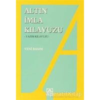 İmla Kılavuzu -Yazım Kılavuzu - Kolektif - Altın Kitaplar