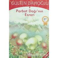 Parbat Dağının Esrarı - Gülten Dayıoğlu - Altın Kitaplar