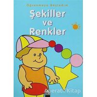 Şekiller ve Renkler Öğrenmeye Başladım - Oya Ferzan Gürsoy - Altın Kitaplar