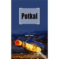 Potkal - Engin Topuz - Altınordu Yayınları