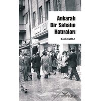 Ankaralı Bir Sahafın Hatıraları - Salih Elhan - Altınordu Yayınları