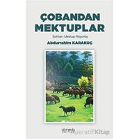 Çobandan Mektuplar - Abdurrahim Karakoç - Altınordu Yayınları