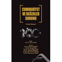 Cumhuriyet ve Değerler Sorunu Felsefi Bakışla - Musa Kazım Arıcan - Altınordu Yayınları