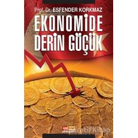 Ekonomide Derin Göçük - Esfender Korkmaz - Asya Şafak Yayınları