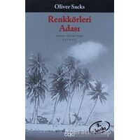 Renkkörleri Adası - Oliver Sacks - Yapı Kredi Yayınları