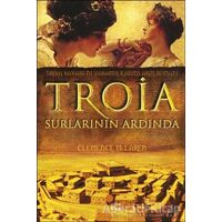 Troia Surlarının Ardında - Clemence McLaren - Günışığı Kitaplığı