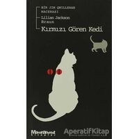 Kırmızı Gören Kedi Bir Jim Qwilleran Macerası - Lilian Jackson Braun - Maceraperest Kitaplar