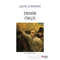 Demir Ökçe - Jack London - Can Yayınları