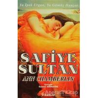 Safiye Sultan 2 Ya İpek Urgan, Ya Gümüş Hançer - Ann Chamberlin - İnkılap Kitabevi