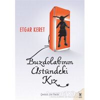 Buzdolabının Üstündeki Kız - Etgar Keret - Siren Yayınları