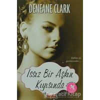 Issız Bir Aşkın Kıyısında - Deneane Clark - Sayfa6 Yayınları