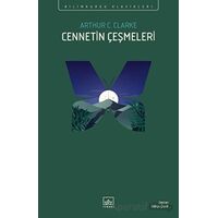 Cennetin Çeşmeleri - Arthur C. Clarke - İthaki Yayınları