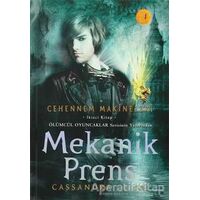 Cehennem Makineleri İkinci Kitap: Mekanik Prens - Cassandra Clare - Artemis Yayınları