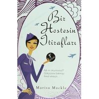 Bir Hostesin İtirafları - Marisa Mackle - Artemis Yayınları