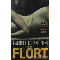 Flört - Laurell K. Hamilton - Artemis Yayınları