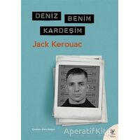 Deniz Benim Kardeşim - Jack Kerouac - Siren Yayınları